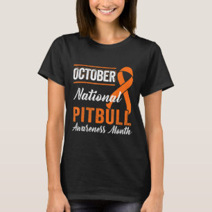 October Orange Ribbon Pitbull Awareness Month T-Shirt