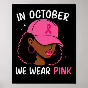 October Pink Ribbon Afro Woman Breast Cancer Aware Poster