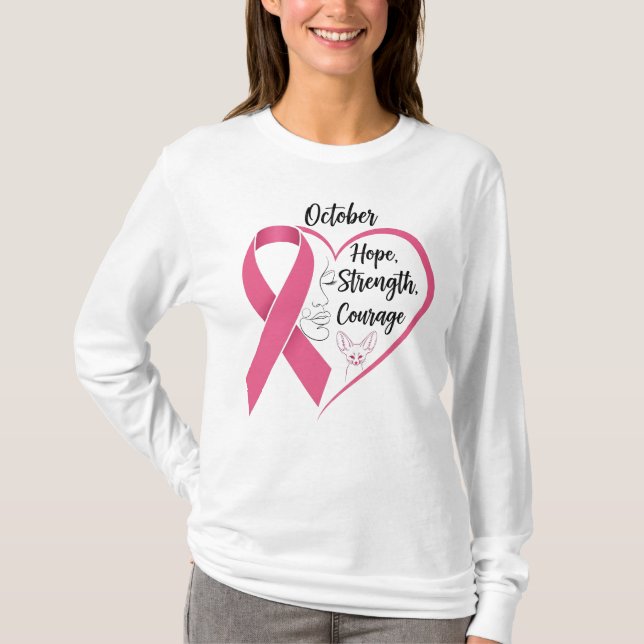 October Pink Ribbon – Hope, Strength & Courage wit T-Shirt (Front)