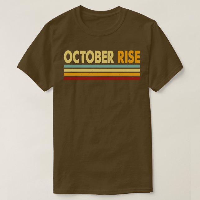 October Rise Retro Text T-Shirt (Design Front)