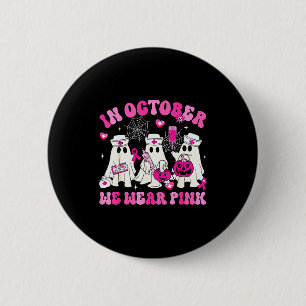 October We Wear Nk Nurse Ghost Halloween Breast Ca 6 Cm Round Badge