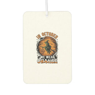 October We Wear Orange Flying Witch Pumpkins Black Car Air Freshener