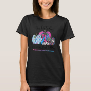 October We Wear Pink & Blue Pregnancy Infant Loss  T-Shirt