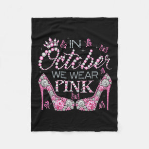 October We Wear Pink Breast Cancer Awareness High  Fleece Blanket