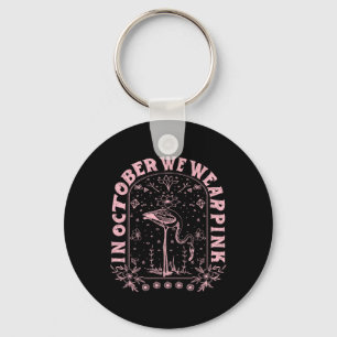 October We Wear Pink Breast Cancer Awareness  Key Ring