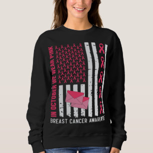 October We Wear Pink Breast Cancer Awareness Posta Sweatshirt