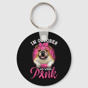 October We Wear Pink Breast Cancer English Bulldog Key Ring