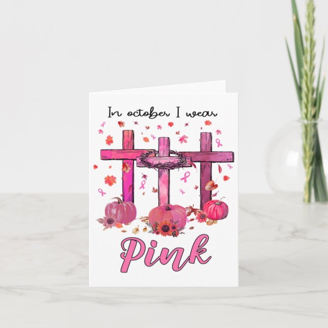 October We Wear Pink Christian Breast Cancer Aware Card (Front)