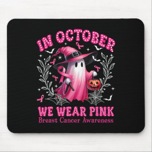 October We Wear Pink Ghost Witch Breast Cancer Awa Mouse Pad