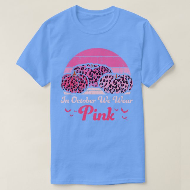 October We Wear Pink Leopard Pumpkin Halloween Bre T-Shirt (Design Front)