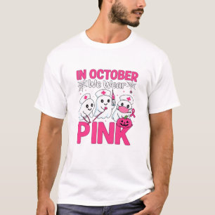 October We Wear Pink Nurse Breast Cancer Awareness T-Shirt
