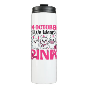 October We Wear Pink Nurse Breast Cancer Awareness Thermal Tumbler