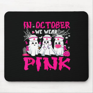 October We Wear Pink Nurse Ghost Halloween Breast Mouse Pad