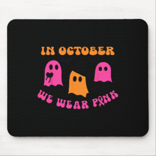 October We Wear Pink Pumpkin Ghost Halloween Breas Mouse Pad