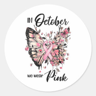 October We Wear Pink Ribbon Breast Cancer Awarenes Classic Round Sticker