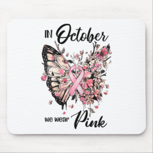 October We Wear Pink Ribbon Breast Cancer Awarenes Mouse Pad