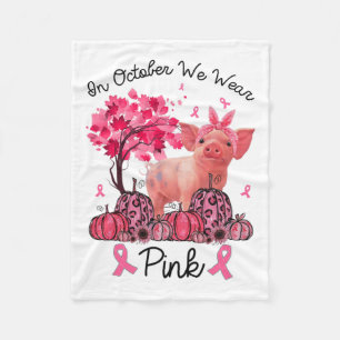October We Wear Pink Ribbon Pig Breast Cancer Awar Fleece Blanket