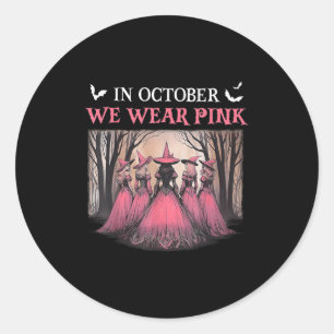 October We Wear Pink Witch Halloween Breast Cancer Classic Round Sticker