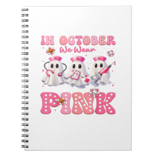 October Wear Pink Boo Nurse Halloween Costumes Wom Notebook