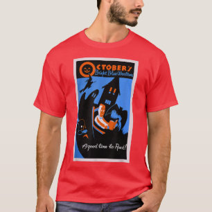 October's Bright Blue Weather A Good Time To Read T-Shirt