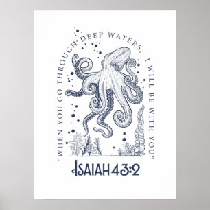Octopus Christian Design Deep Waters Isaiah 43:2 Poster