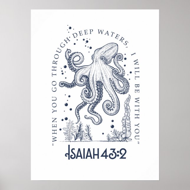 Octopus Christian Design Deep Waters  Isaiah 43:2  Poster (Front)