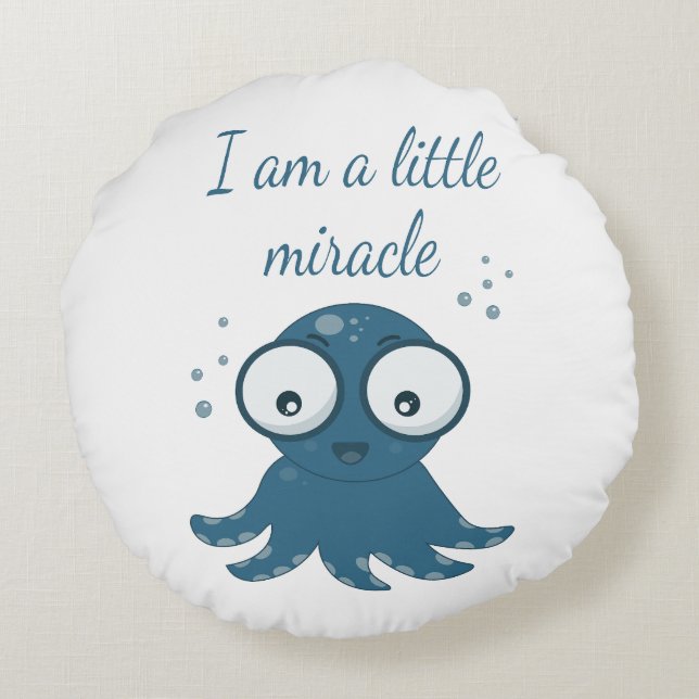octopus drawing i'm a little miracle  round cushion (Back)