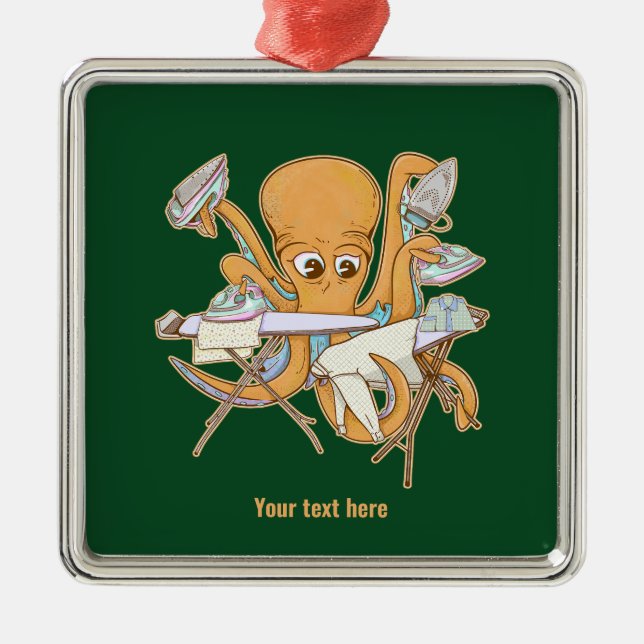 Octopus ironing, overwhelmed by chores. metal tree decoration (Front)