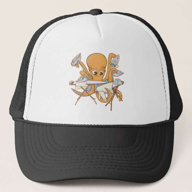 Octopus ironing, overwhelmed by chores. trucker hat (Front)