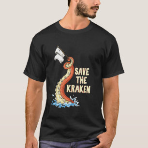 Octopus  Save The Kraken T-Shirt