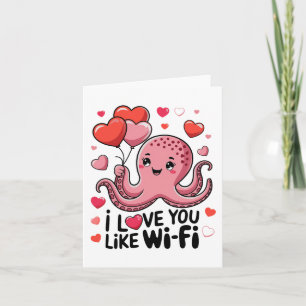 Octopus With Heart Bylloons I Love You Like Wi-fi Card