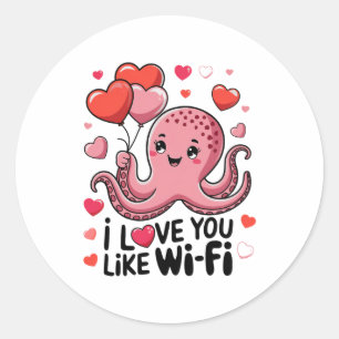 Octopus With Heart Bylloons I Love You Like Wi-fi Classic Round Sticker