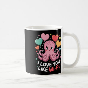 Octopus With Heart Bylloons I Love You Like Wi-fi  Coffee Mug
