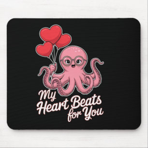 Octopus With Heart Bylloons My Heart Beats For You Mouse Pad