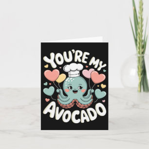 Octopus With Heart Bylloons You’re My Avocado Vale Card