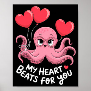 Octopus With Heart Lloons My Heart Beats For You V Poster