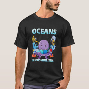 Octopuses Sea Animal Summer Reading Oceans Of Poss T-Shirt