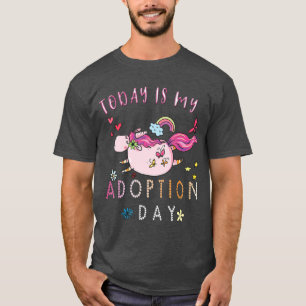 oday Is My Adoption Day Adoption Gift for Kids T-Shirt