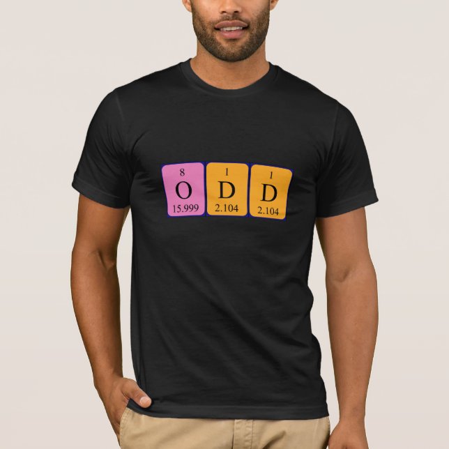 Odd periodic table name shirt (Front)