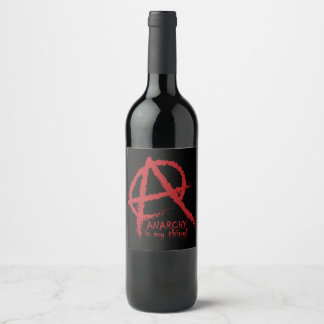 Oddities Anarchy is my Thing Wine Label