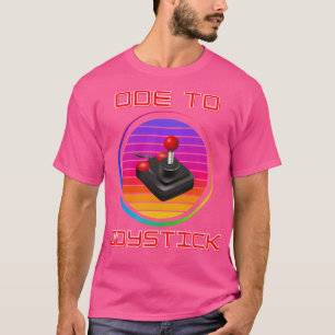 Ode To Joystick T-Shirt