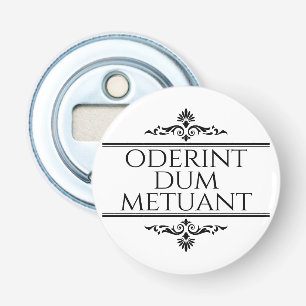 Oderint Dum Metuant Bottle Opener