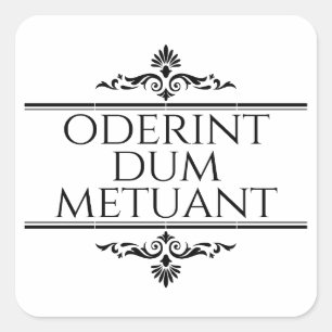 Oderint Dum Metuant Square Sticker