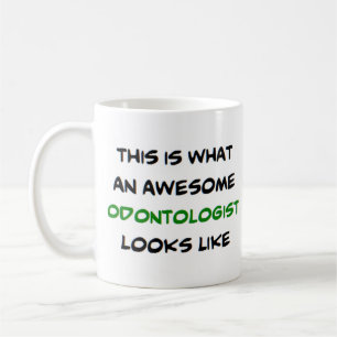 odontologist, awesome coffee mug