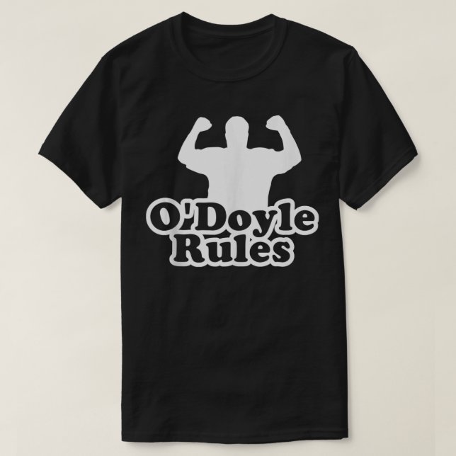 ODoyle Rules  T-Shirt (Design Front)