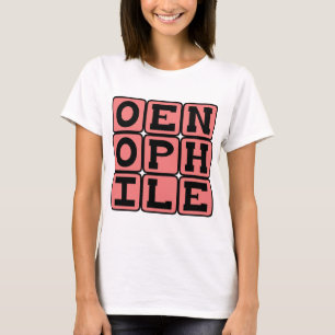 Oenephile, Wine Lover T-Shirt