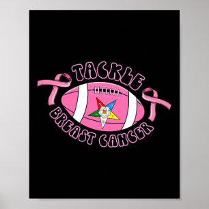 Oes Footbyll Tackle Of Eastern Star Breast Cancer  Poster