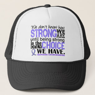 Oesophageal Cancer How Strong We Are Trucker Hat