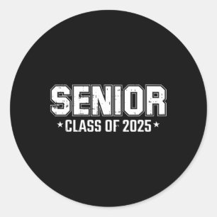 Of 2025 Senior Graduation High School College Grad Classic Round Sticker