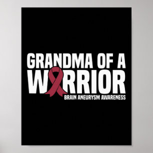 Of A Warrior Brain Aneurysm Awareness  Poster